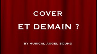 Et demain  Le collectif – Et demain  Cover by Musical Angel Sound [upl. by Carri]