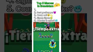 Top 5 Memes in Brawlstars brawlstars brawlstarsmemes brawlstarsyoutube [upl. by Oakman]