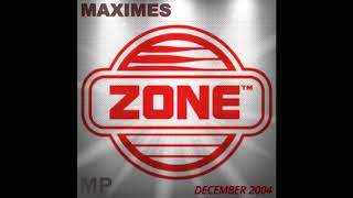 Zone  Maximes  December 2004 CD1 [upl. by Manvel]