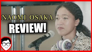 Naomi Osaka 2021 Netflix REVIEW  Naomi Osaka Documentary [upl. by Logan]