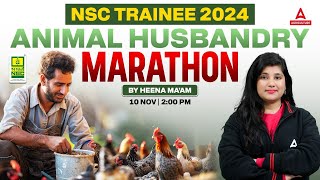 NSC Trainee 2024  Animal Husabndry Marathon 2024  By Heena Mam [upl. by Fenny]