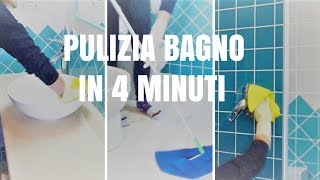 COME PULIRE IL BAGNO IN SOLI 4 MINUTI Pulizie di casa veloci [upl. by Yhcir]