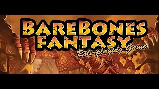 BareBones Fantasy  Playtest [upl. by Bessy]