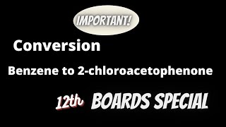Benzene to 2 chloroacetophenone benzene to 2chloroacetophenone organic chemistry class 12th [upl. by Ardnasella]