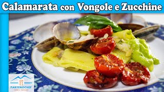 Calamarata Vongole e Zucchine [upl. by Ibrahim]