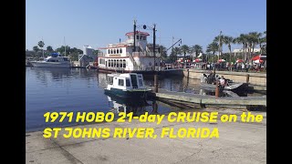 St Johns River Florida 21day cruise PART 1  on a 1971 HOBO houseboat [upl. by Hey]