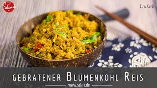 Gebratener Reis Low Carb Rezept ohne Kohlenhydrate  kochen mit salalade [upl. by Rizas]