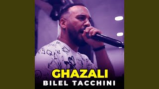 Ghazali Ghazali  Bilal Tacchini [upl. by Eiralc818]