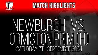 Newburgh vs Ormiston Primrose  070924 [upl. by Mccord]