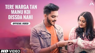 Tere Warga Tan Mainu Koi Dissda Nahi Official Video  Reels Hits Song  Kumaar  Malang Sajna [upl. by Ijnek]