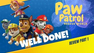 Paw Patrol Rescue World Review Part 1 [upl. by Zalea]