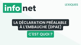 La déclaration préalable à lembauche cest quoi  définition aide lexique tuto explication [upl. by Oirramaj]