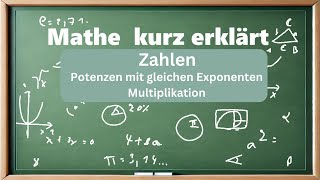 Potenzen mit gleichen Exponenten Multiplikation [upl. by Rakia514]