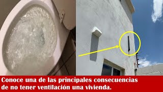 Solución para un inodoro que no baja con fuerza  Instalación de ventilación caso2 [upl. by Avah583]