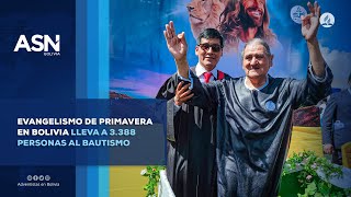 Evangelismo de Primavera en Bolivia lleva a 3388 personas al bautismo [upl. by Vince]