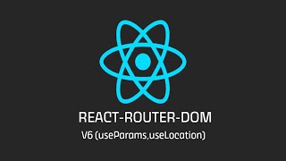 reactrouterdom V6 useParams y useLocation INTERMEDIO [upl. by Carole]