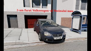 Iam furat Volkswagenul Vecinului meu  VW Jetta 20 TDI  Beamng drive Gameplay  pov drive [upl. by Retsev640]