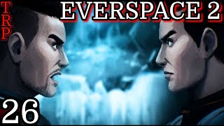 EVERSPACE 2 Walkthrough  Guide  PT26  Crash And Burn PT2  Full Game [upl. by Ranique]