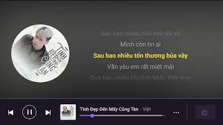 Tình Đẹp Đến Mấy Cũng Tàn  Việt  Lyrics [upl. by Remlap]