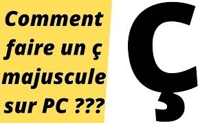 Comment faire un ç majuscule sur PC [upl. by Narhem334]