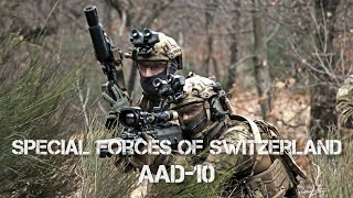 Special Forces Of Switzerland  2023  ArmeeAufklärungsdetachement 10 [upl. by Nannahs657]