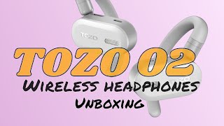 Unboxing and Review of the Tozo 02 Open Ear Wireless Earbuds Tozo tozo02 [upl. by Tertias610]