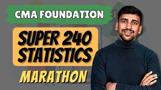 CMA Foundation Super 240 Statistics Marathon [upl. by Chrystel]