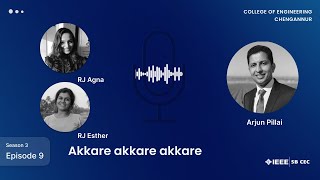 Akkare akkare akkare  CECify Podcast Season 3  Episode 9 ftArjun Pillai amp RJ Esther  RJ Agna [upl. by Lekram]