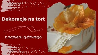 Dekoracje na tort z papieru ryżowego [upl. by Siroled]