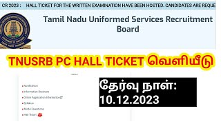 TNUSRB PC Hall Ticket 2023 out [upl. by Enram]