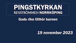 Gudstjänst från Pingstkyrkan Renströmmen i Norrköping 19 november [upl. by Norrag]