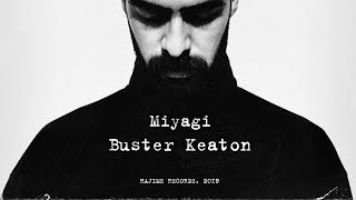 Miyagi  Buster Keaton  Полный альбом [upl. by Abroms]