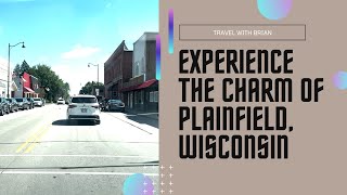 Small Town Charm A Drive Through Plainfield Wisconsin [upl. by Allemrac]