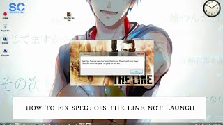 Spec Ops The Line  How To Fix Game Not Launch [upl. by Chucho]