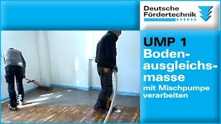 Bodenausgleichsmasse maschinell verarbeiten mit Mischpumpe UMP 1 [upl. by Funch516]