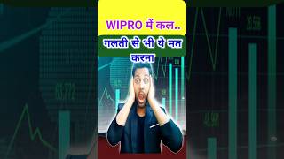 Wipro Share Price Target For Tomorrow July 2024 trading stockmarket pricetargets shorts [upl. by Akemhs]