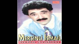 Mersinli İsmail  Mersinlinin Sunası [upl. by Stochmal]