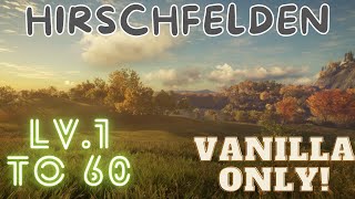 Lv1 to 60  Hirschfelden Vanilla only Goose Huntin 4 [upl. by Esir]