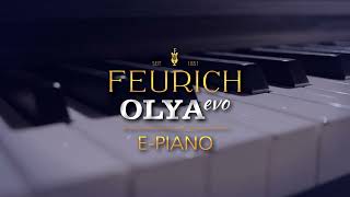 Digital Piano FEURICH OLYA evo [upl. by Pembrook351]