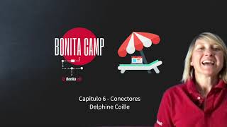 Bonita Camp  Español  Capítulo 6 Conectores [upl. by Lesab]