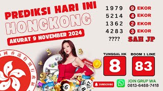 PREDIKSI HK RABU 9 NOVEMBER 2024  BOCORAN TOGEL HONGKONG MALAM INI  RUMUS KEPALA EKOR HK JITU [upl. by Aleac]