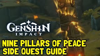 Genshin Impact Nine Pillars Of Peace Side Quest Guide Guaranteed 5 Star Artifact [upl. by Einattirb]