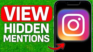 NEW How To View Hidden Mentions In Instagram Story [upl. by Camden17]