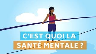 Questce que la santé mentale [upl. by Lucien54]