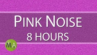 Pink Noise 8 Hours for Relaxation Sleep Studying and Tinnitus [upl. by Armitage]