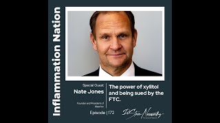 Xylitol  From Nasal Health to Legal Battles Unraveling Benefits of xylitol amp Xlear with Nate Jones [upl. by Joseph]