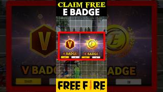 Claim Free E Badge😱Sabko Milega 100 Working Trick🥰 freefire trending shorts [upl. by Adnoyek]