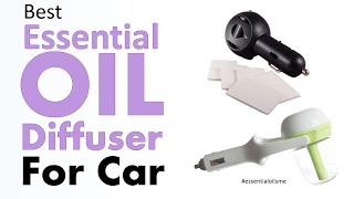 Best Essential Oil Diffuser For Car [upl. by Yukio]