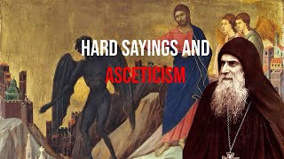 Hard Sayings and Asceticism [upl. by Reddy]