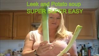 How to cook Potato and leek Soup Recipe SUPER SUPER EASY [upl. by Clinton]